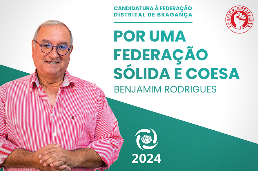 Benjamim Rodrigues – “Por uma Federação Sólida e Coesa!”